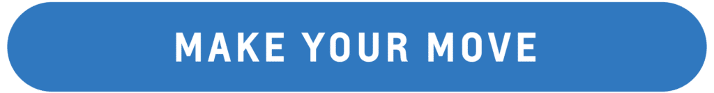 Blue button with the text "Make Your Move," designed for calls to action in digital marketing or website navigation.